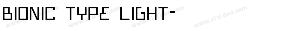 Bionic Type Light字体转换